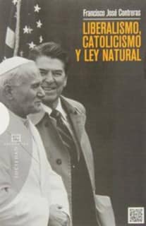 Liberalismo, catolicismo y ley natural