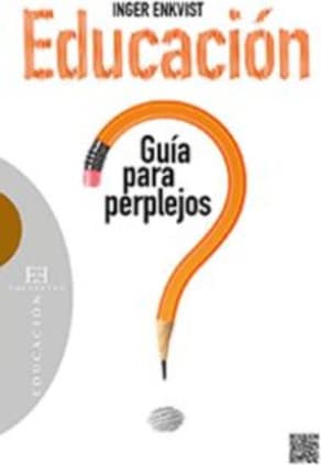 Educación: guía para perplejos