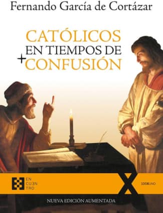 Católicos en tiempos de confusión