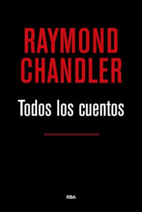 TODOS LOS CUENTOS 2ª (CHANDLER)