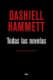 TODAS LAS NOVELAS (HAMMETT)