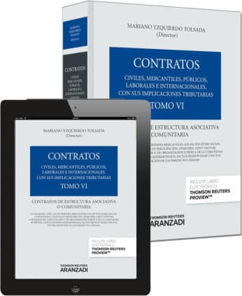 Tomo VI. Contratos de estructura asociativa o comunitaria (Papel + e-book)