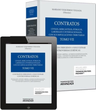 Tomo VII. Contratos dirigidos a solucionar controversias jurídicas (Papel + e-book)