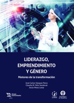 Liderazgo, emprendimiento y género Motores de la transformación
