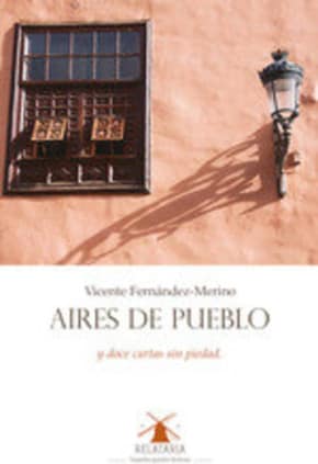 AIRES DE PUEBLO Y DOCE CARTAS SIN PIEDAD