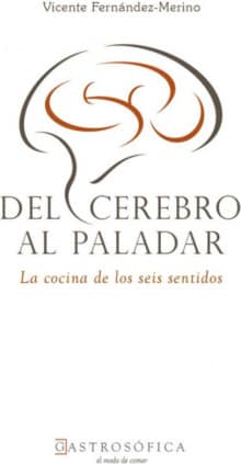 DEL CEREBRO AL PALADAR