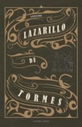 LA VIDA DE LAZARILLO DE TORMES Y DE SUS