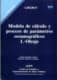 Modelo de cálculo y proceso de parámetros oceanográficos. I. Oleaje. M-9