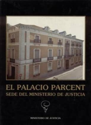 El palacio parcent, sede del ministerio de justicia