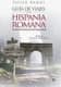 Guía de viajes por la Hispania romana