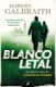 Blanco letal (Cormoran Strike 4)