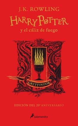 Harry Potter y el cáliz de fuego - Gryffindor (Harry Potter [ediciones de las casas de Hogwarts] 4)