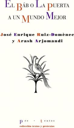 El Báb o La puerta a un mundo mejor