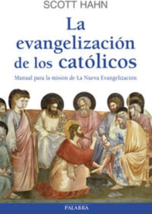 La evangelización de los católicos