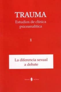 Trauma-1. Estudios de clínica psicoanalítica