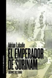 El emperador de Surinam