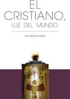 El cristiano, luz del mundo