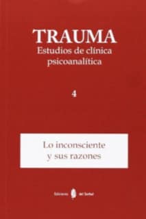 Trauma-4. Estudios de clínica psicoanalítica