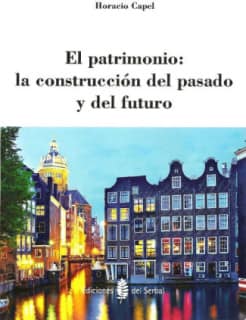 El patrimonio: la construcción del pasado y del futuro