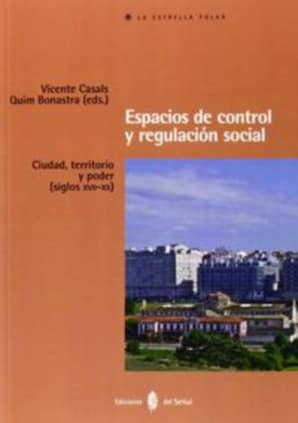 Espacios de control y regulación social