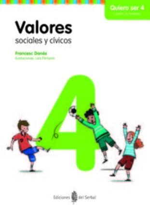 Valores sociales y cívicos - Quiero ser 4