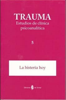 Trauma 5. Estudios de clínica psicoanalítica