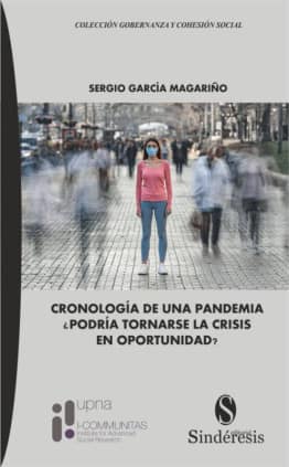 CRONOLOGÍA DE UNA PANDEMIA ¿PODRÍA TORNARSE LA CRISIS EN OPORTUNIDAD?