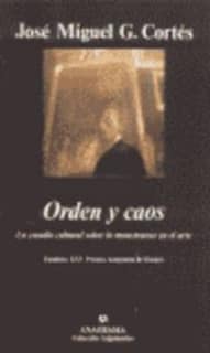 Orden y caos (Un estudio cultural sobre lo monstruoso en el arte)