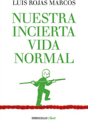 Nuestra incierta vida normal