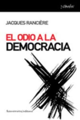El odio a la democracia