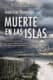 MUERTE EN LAS ISLAS 2