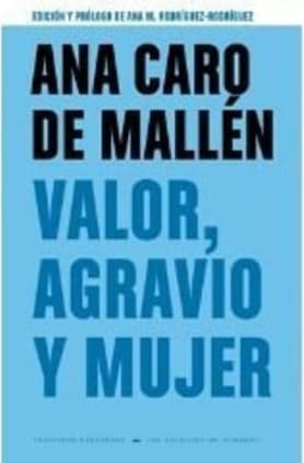 VALOR, AGRAVIO Y MUJER
