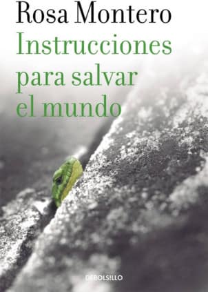 Instrucciones para salvar el mundo