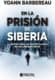 En la prisión de Siberia