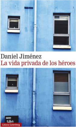 La vida privada de los héroes