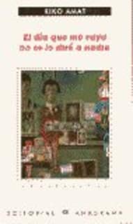 El día que me vaya no se lo diré a nadie