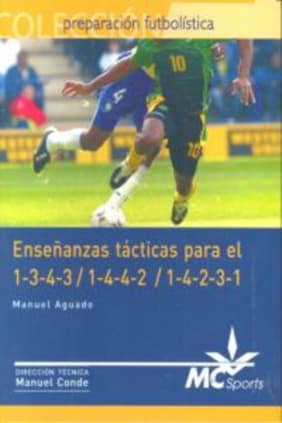Enseñanzas tácticas para el 1-3-4-3/ 1-4-4-2 y 1-4-2-3-1