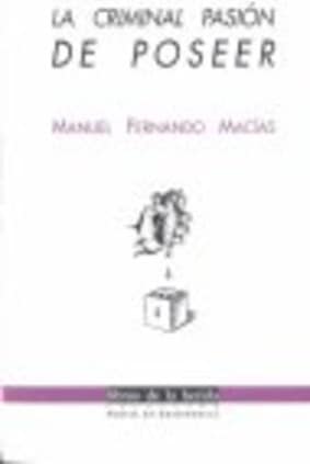 La criminal pasión de poseer