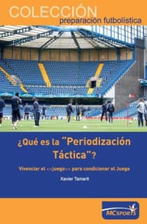 ¿Qué es la "Periodización Táctica"?