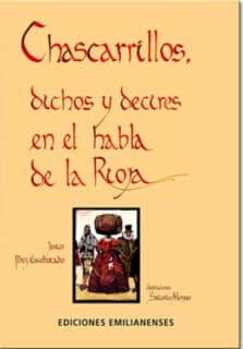 Chascarrillos, dichos y decires en el habla de la rioja