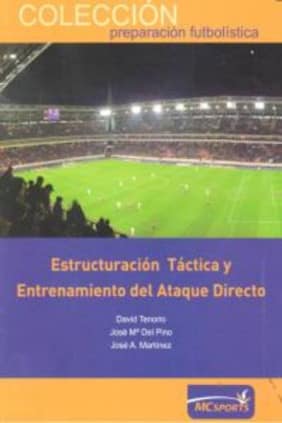 Estructuración táctica y entrenamiento del ataque directo