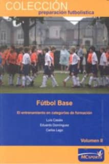 FUTBOL BASE VOLUMEN I EL ENTRENAMIENTO E