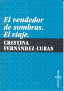 El vendedor de sombras. El viaje