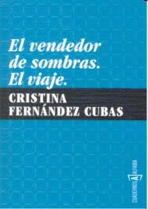 El vendedor de sombras. El viaje