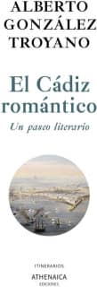 El Cádiz romántico. Un paseo literario