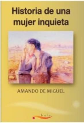 Historia de una mujer inquieta