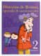 Historias de Bruma, aprendiz de cuentacuentos. 2 Primaria
