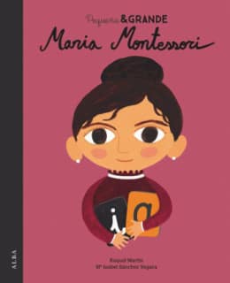 PEQUEÑA Y GRANDE 25 MARIA MONTESSORI