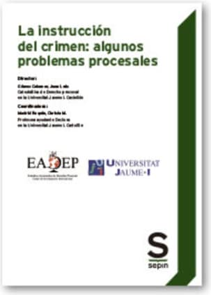 La instrucción del crimen: algunos problemas procesales