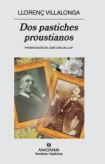 Dos pastiches proustianos